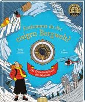 Entkommst du der eisigen Bergwelt? de Emily Hawkins