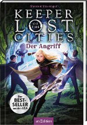 Keeper of the Lost Cities - Der Angriff (Keeper of the Lost Cities 7) de Shannon Messenger