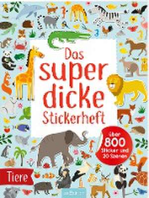 Das superdicke Stickerheft - Tiere de Izabella Markiewicz