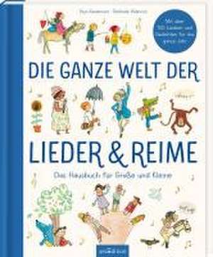 Die ganze Welt der Lieder und Reime de Gerlinde Wiencirz