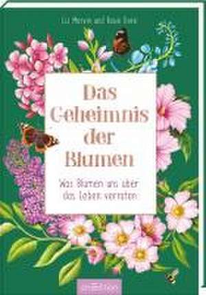 Das Geheimnis der Blumen de Liz Marvin