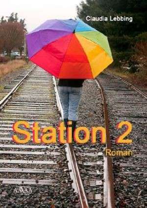 Station 2 de Claudia Lebbing