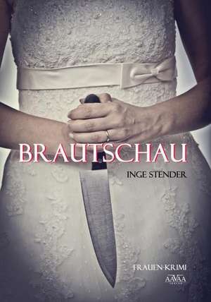 Brautschau de Inge Stender