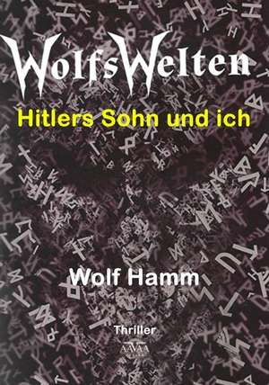 Wolfswelten de Wolf Hamm