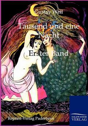 Tausend und eine Nacht de Gustav Weil