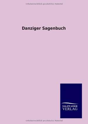 Danziger Sagenbuch de Ohne Autor