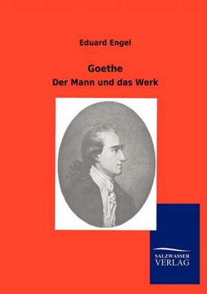 Goethe de Eduard Engel