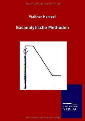 Gasanalytische Methoden de Walther Hempel