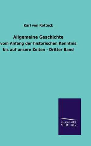 Allgemeine Geschichte de Karl von Rotteck