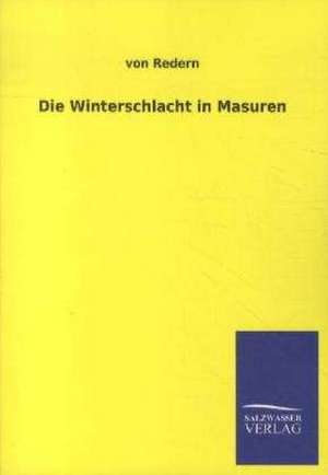 Die Winterschlacht in Masuren de von Redern