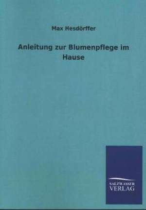 Anleitung Zur Blumenpflege Im Hause: La Nueva Cultura del Reciclaje de Max Hesdörffer