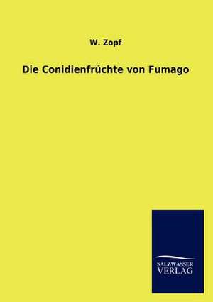 Die Conidienfrüchte von Fumago de W. Zopf