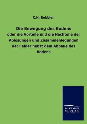 Die Bewegung des Bodens de C. H. Robbien