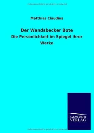 Der Wandsbecker Bote de Matthias Claudius