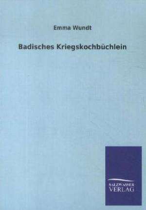 Badisches Kriegskochbüchlein de Emma Wundt