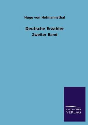 Deutsche Erzähler de Hugo Von Hofmannsthal