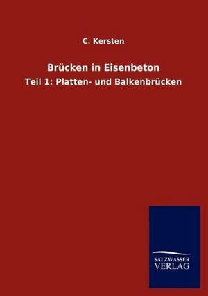 Brücken in Eisenbeton de C. Kersten