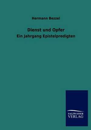 Dienst und Opfer de Hermann Bezzel