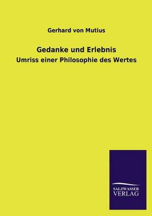 Gedanke Und Erlebnis: La Nueva Cultura del Reciclaje de Gerhard von Mutius