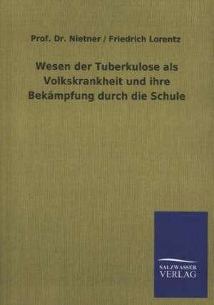 Wesen Der Tuberkulose ALS Volkskrankheit Und Ihre Bekampfung Durch Die Schule: La Nueva Cultura del Reciclaje de Prof. Dr. Nietner