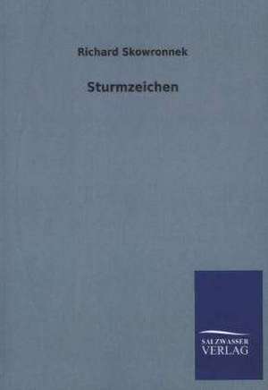 Sturmzeichen de Richard Skowronnek