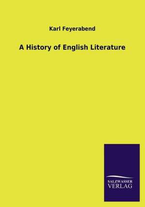 A History of English Literature de Karl Feyerabend