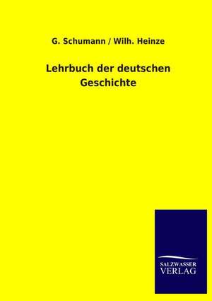 Lehrbuch Der Deutschen Geschichte: La Nueva Cultura del Reciclaje de G. Schumann