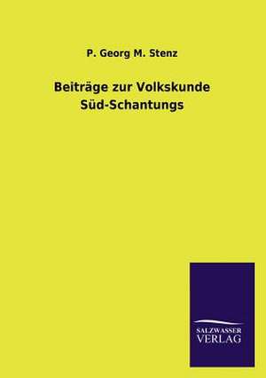 Beitrage Zur Volkskunde Sud-Schantungs: La Nueva Cultura del Reciclaje de P. Georg M. Stenz