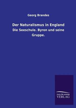 Der Naturalismus in England de Georg Brandes