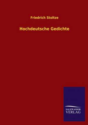 Hochdeutsche Gedichte de Friedrich Stoltze