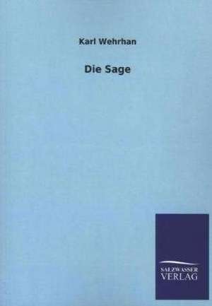 Die Sage de Karl Wehrhan