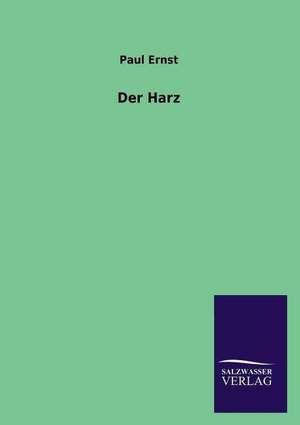 Der Harz de Paul Ernst