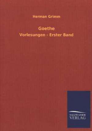 Goethe de Herman Grimm