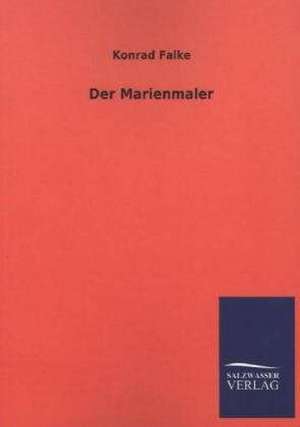 Der Marienmaler de Konrad Falke