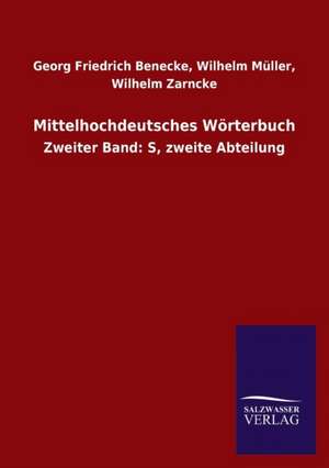 Mittelhochdeutsches Worterbuch: Magdeburg de Wilhelm Zarncke, Wilhelm Benecke, Georg Friedrich Müller