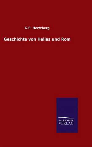 Geschichte Von Hellas Und ROM: Magdeburg de G. F. Hertzberg