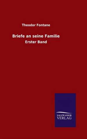 Briefe an Seine Familie: Magdeburg de Theodor Fontane