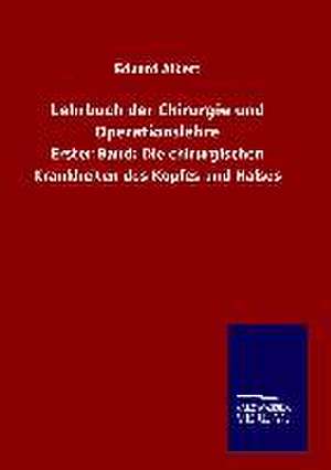 Lehrbuch Der Chirurgie Und Operationslehre: Tiere Der Fremde de Eduard Albert