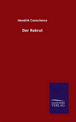 Der Rekrut de Hendrik Conscience
