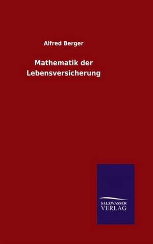 Mathematik Der Lebensversicherung: Die Bruder Vom Deutschen Hause / Marcus Konig de Alfred Berger