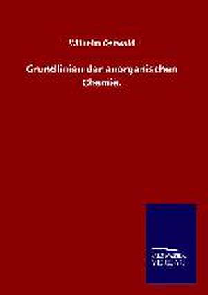 Grundlinien der anorganischen Chemie. de Wilhelm Ostwald