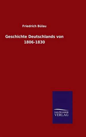 Geschichte Deutschlands Von 1806-1830