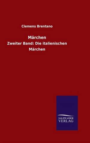 Marchen: Die Reichstagssession Von 1884/85 de Clemens Brentano