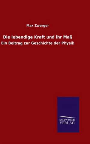 Die Lebendige Kraft Und Ihr Mass