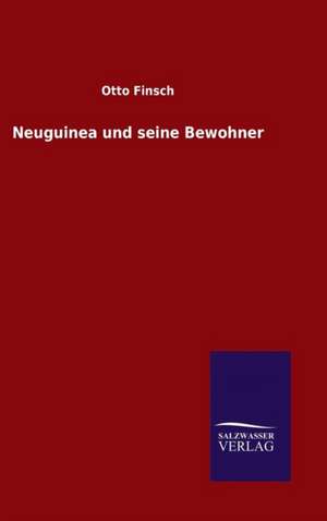 Neuguinea Und Seine Bewohner