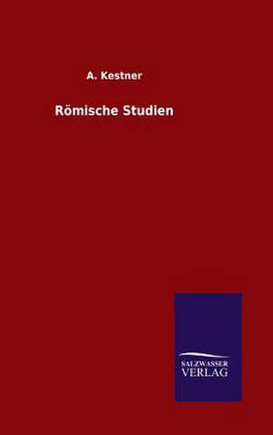 R Mische Studien: Drei Vortrage de A. Kestner