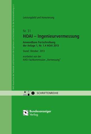 HOAI - Ingenieurvermessung - Anwendbare Fortschreibung der Anlage 1, Nr. 1.4 HOAI 2013