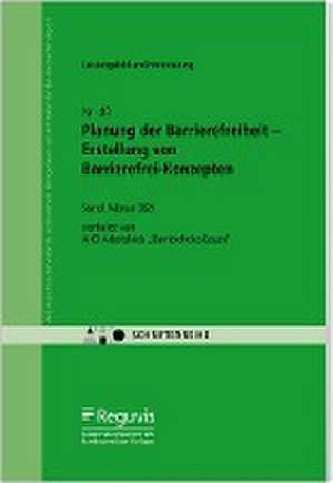 Planung der Barrierefreiheit - Erstellung von Barrierefrei-Konzepten de AHO Ausschuss der Verbände und Kammern der Ingenieure und Architekten für die Honorarordnung e. V.