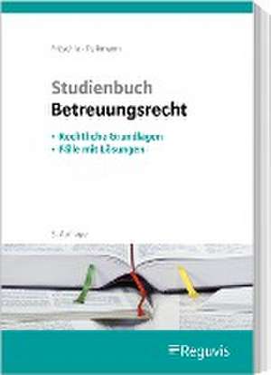 Studienbuch Betreuungsrecht de Tobias Fröschle