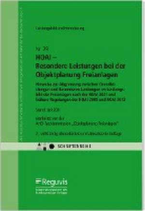 HOAI - Besondere Leistungen bei der Objektplanung Freianlagen de AHO Ausschuss der Verbände und Kammern der Ingenieure und Architekten für die Honorarordnung e. V.